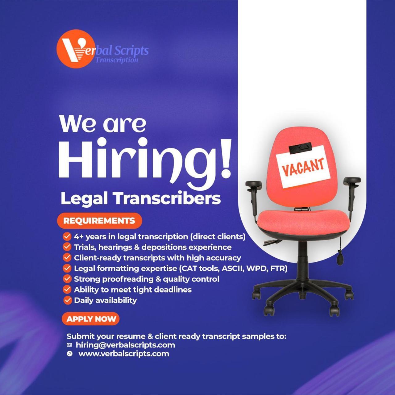 We are Hiring Experienced Legal Transcriptionists.
