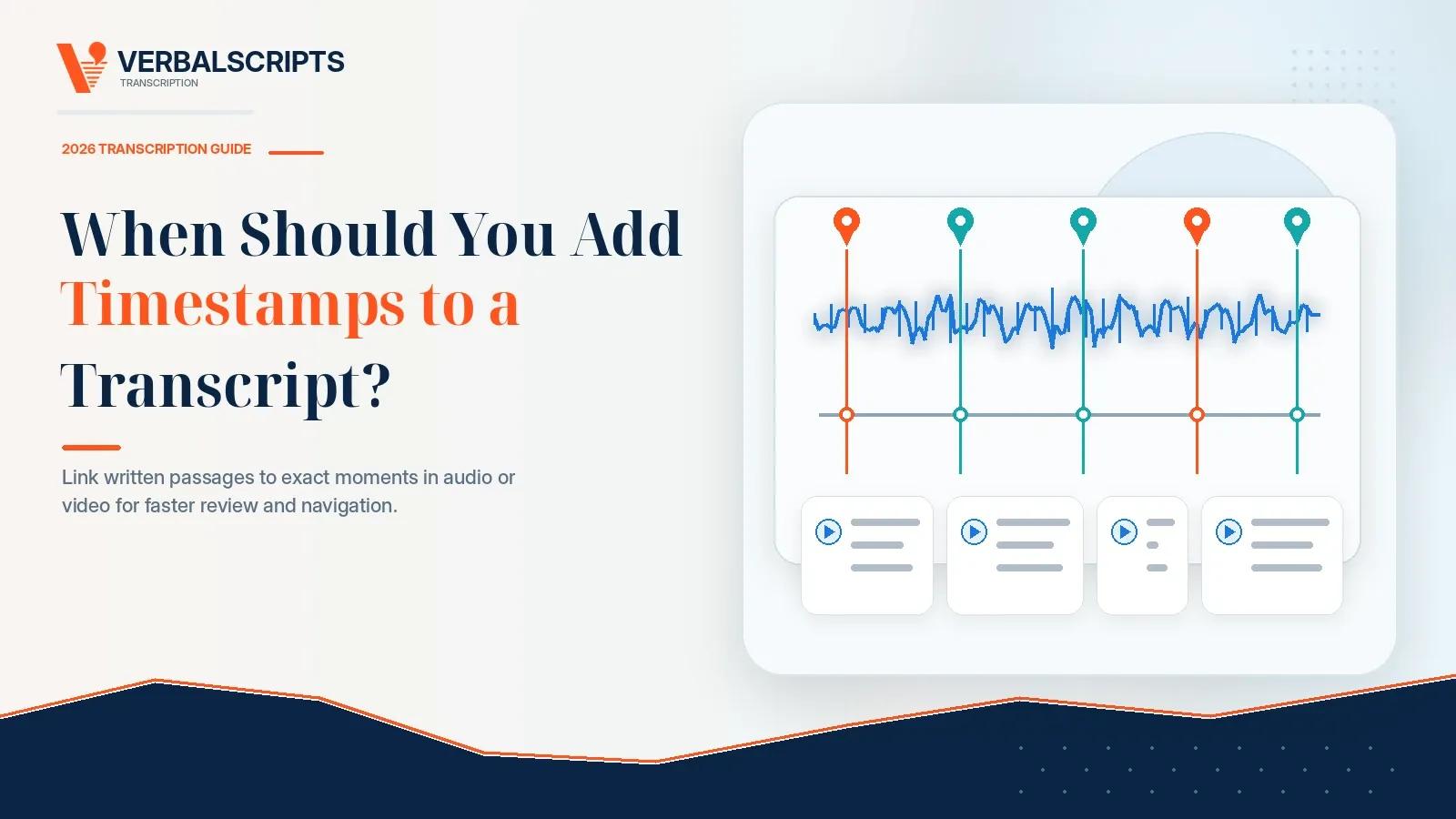 When Should You Add Timestamps to a Transcript?