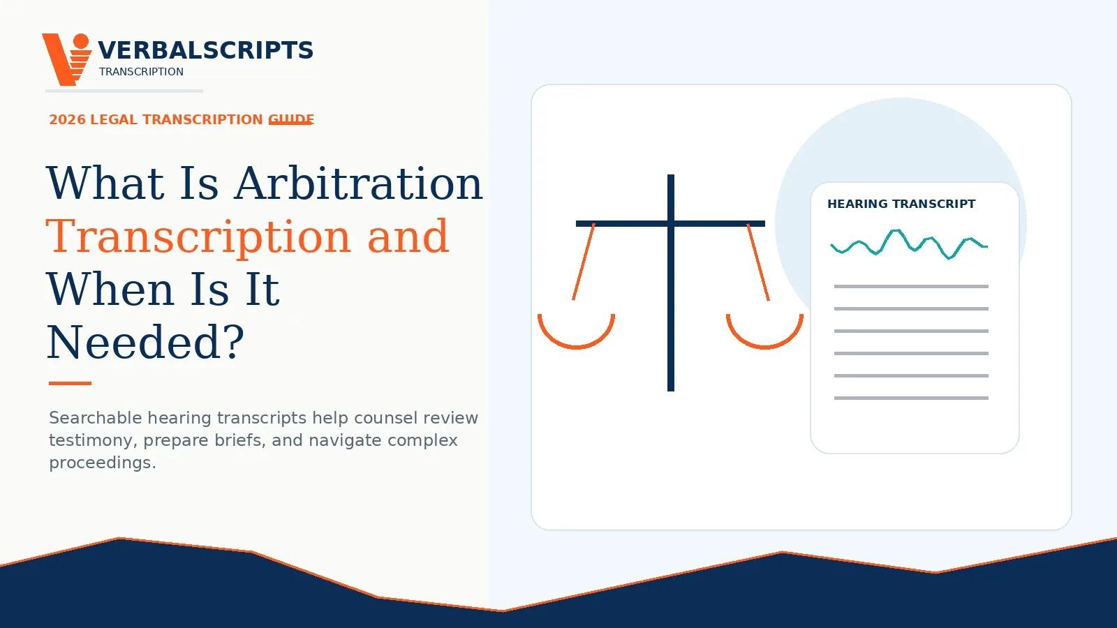 What Is Arbitration Transcription and When Is It Needed?