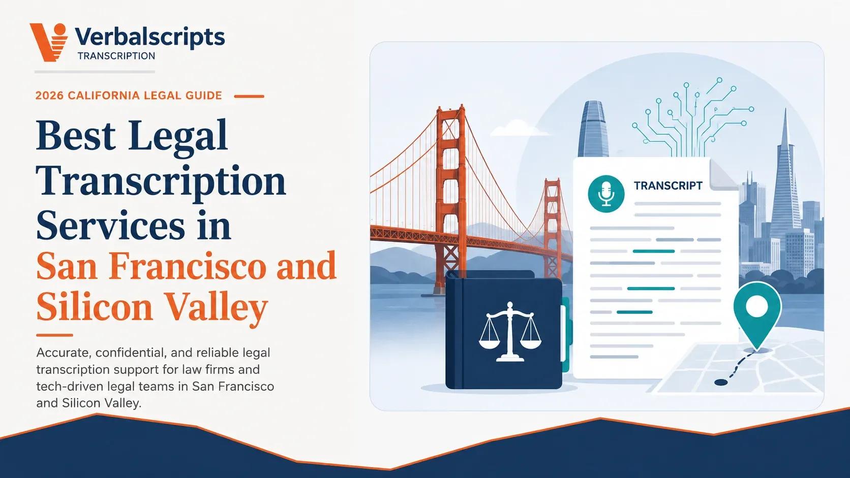 Best Legal Transcription Services in San Francisco and Silicon Valley