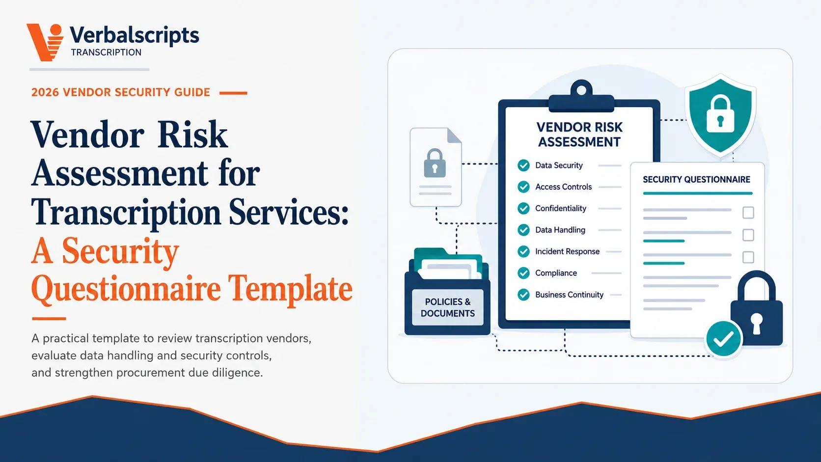 Vendor Risk Assessment for Transcription Services: A Security Questionnaire Template