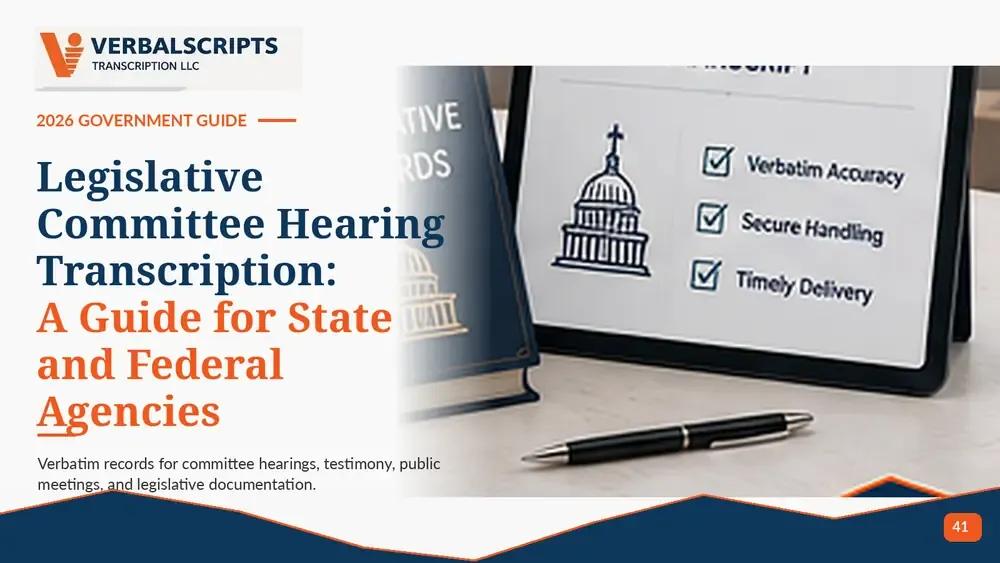 Legislative Committee Hearing Transcription: A Guide for State and Federal Agencies