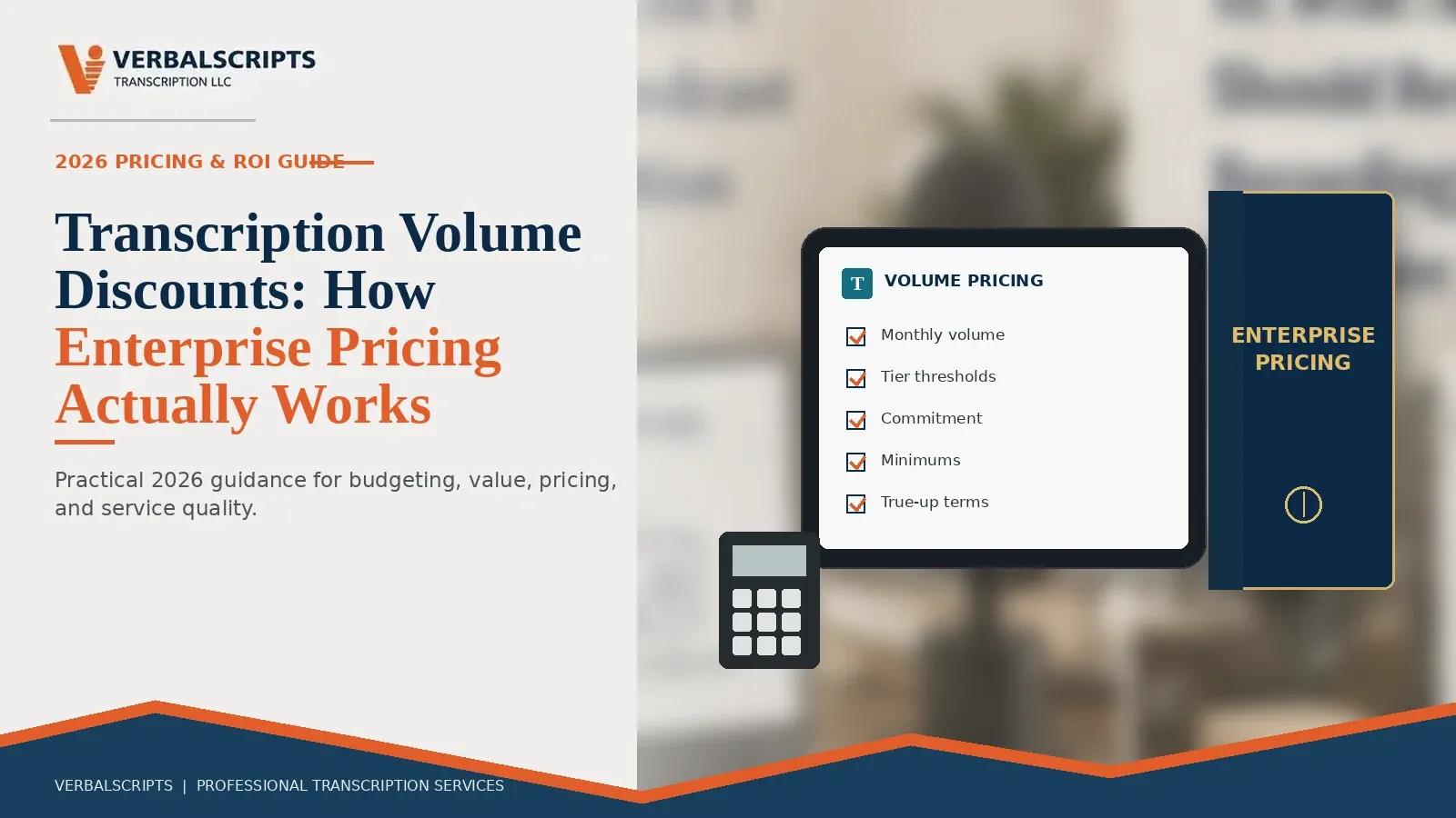 Transcription Volume Discounts: How Enterprise Pricing Actually Works