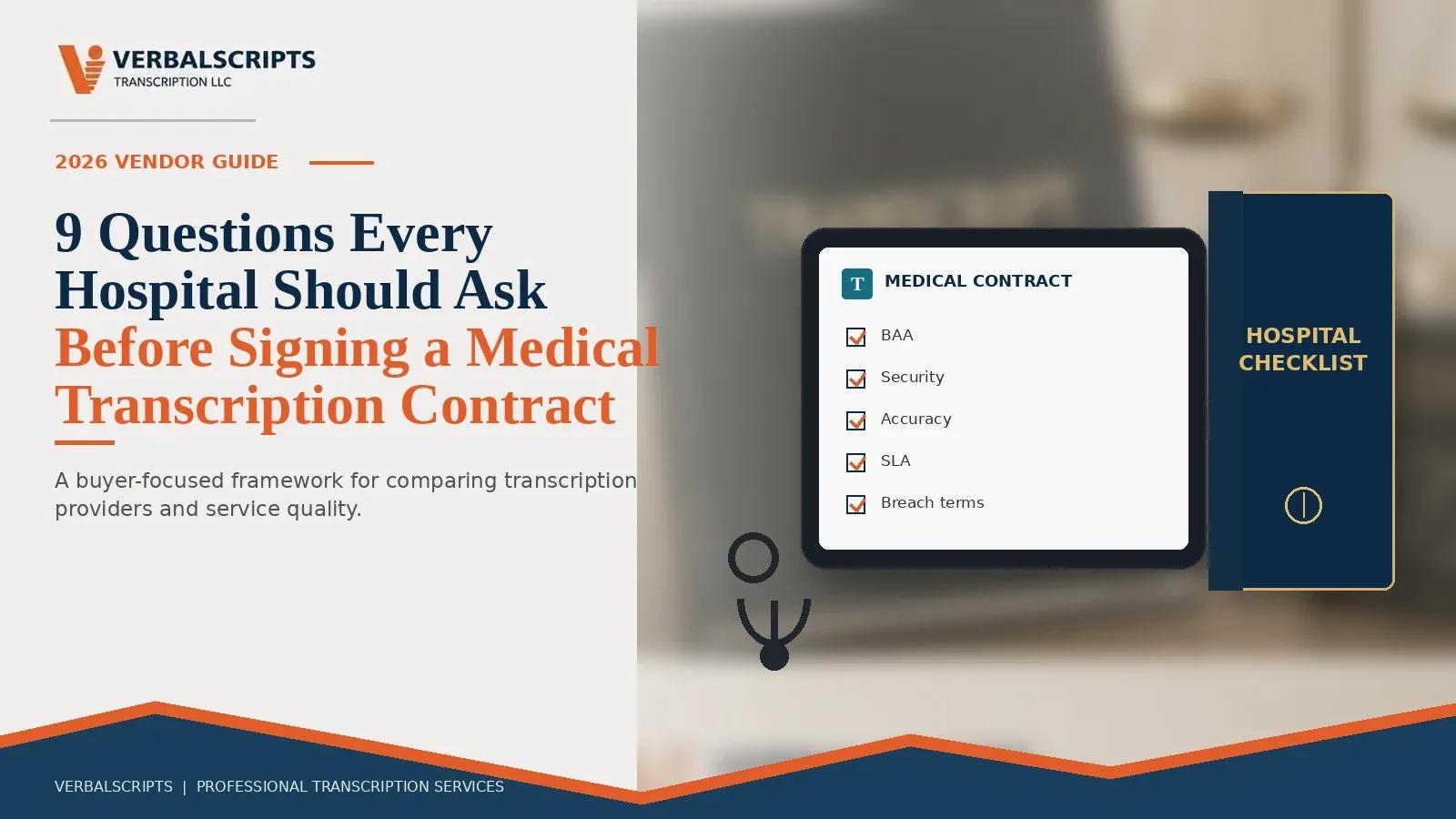 9 Questions Every Hospital Should Ask Before Signing a Medical Transcription Contract